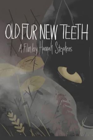 Old Fur New Teeth's poster