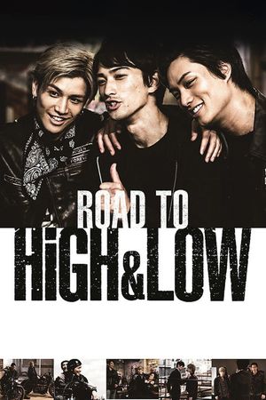 Road to High & Low's poster