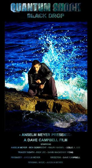 Quantum Shock: Black Drop's poster