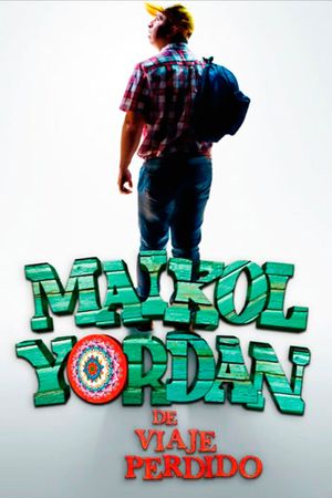 Maikol Yordan Traveling Lost's poster