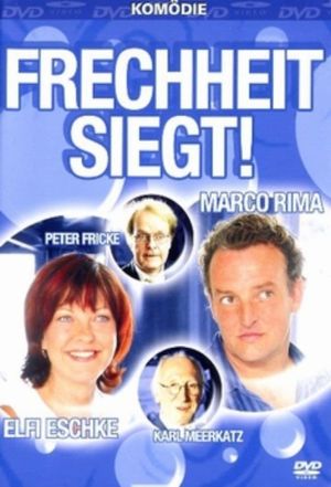 Frechheit siegt's poster