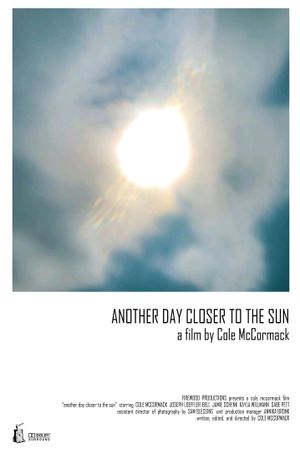Another Day Closer to the Sun's poster