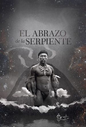 Embrace of the Serpent's poster