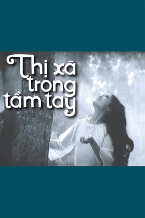 Thi xã trong tam tay's poster