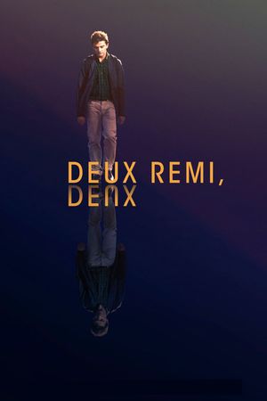 Deux Rémi, deux's poster