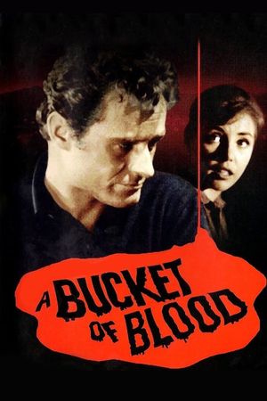 A Bucket of Blood's poster