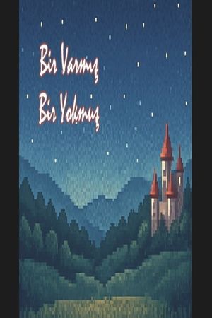 Bir Varmış Bir Yokmuş's poster