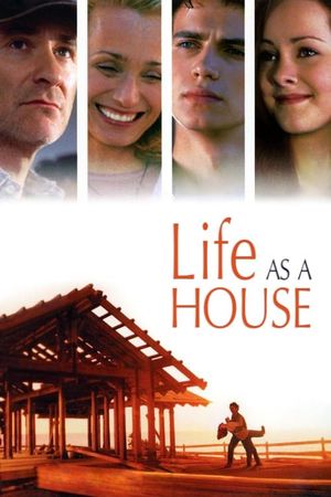 Life as a House's poster