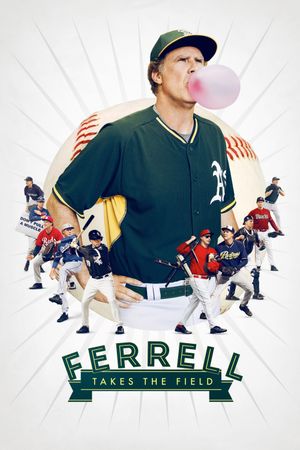 Ferrell Takes the Field's poster