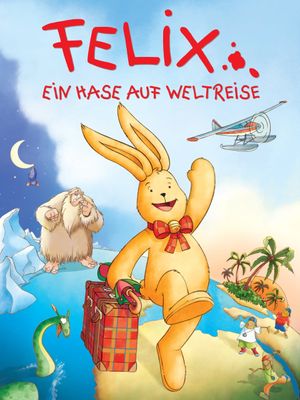Felix: Around the World's poster
