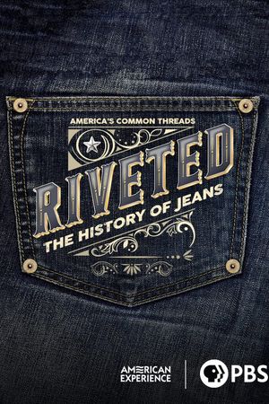 Riveted: The History of Jeans's poster