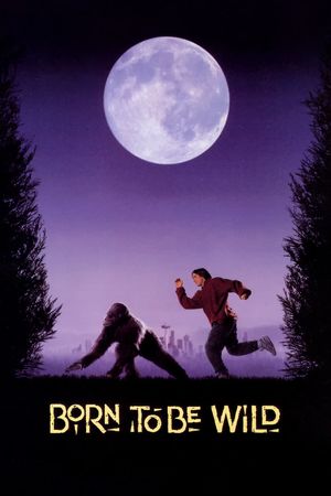 Born to Be Wild's poster