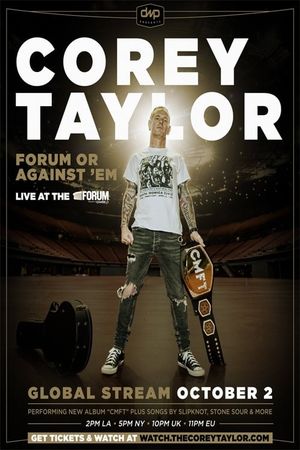 Corey Taylor - Forum or Against 'Em's poster image