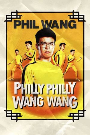 Phil Wang: Philly Philly Wang Wang's poster