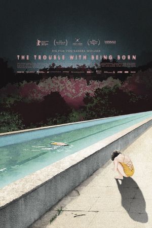 The Trouble with Being Born's poster