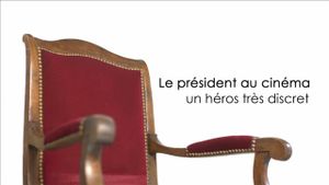 Le Président au cinéma, un héros très discret's poster