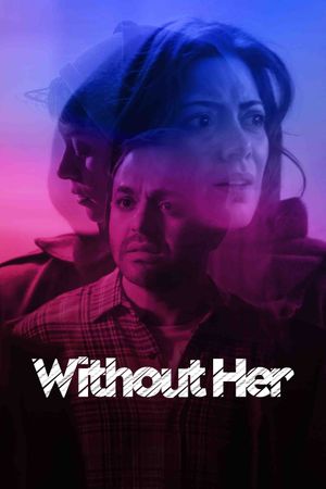 Without Her's poster