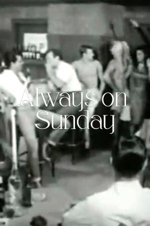 Always on Sunday's poster
