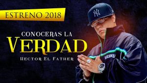 Héctor el Father: Conocerás la Verdad's poster