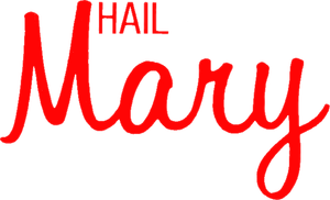 Hail Mary's poster