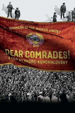 Dear Comrades!'s poster