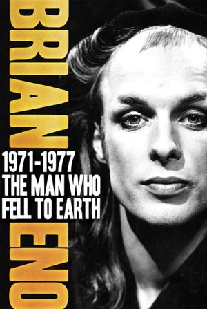Brian Eno: 1971-1977 - The Man Who Fell to Earth's poster