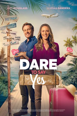 Dare to Say Yes's poster image