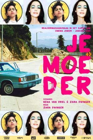 Je Moeder's poster