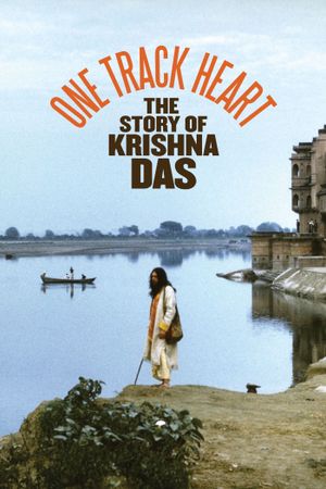 One Track Heart: The Story of Krishna Das's poster