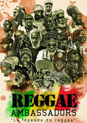 Reggae Ambassadors, La Légende du Reggae's poster