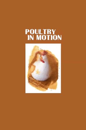 Poultry in Motion's poster