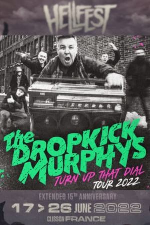 Dropkick Murphys - Au Hellfest 2022's poster