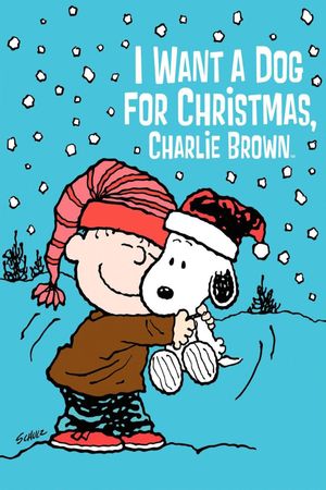 I Want a Dog for Christmas, Charlie Brown's poster