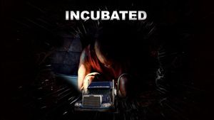 Incubated's poster