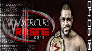 WWN Supershow: Mercury Rising 2018's poster