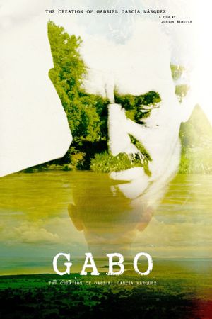 Gabo: The Creation of Gabriel Garcia Marquez's poster