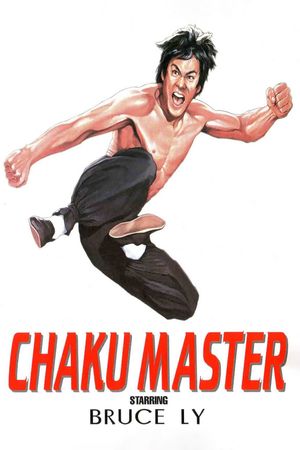 Chaku Master's poster