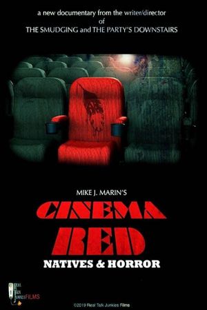 Cinema Red: Natives & Horror's poster