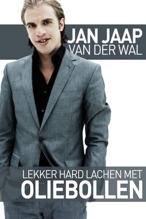 Jan Jaap van der Wal: Lekker Hard Lachen met Oliebollen's poster