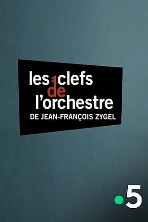 Les clefs de l'orchestre de Jean-François Zygel - La symphonie n°9 de Ludwig van Beethoven's poster