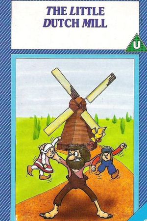 Little Dutch Mill's poster