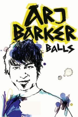 Arj Barker: Balls's poster image