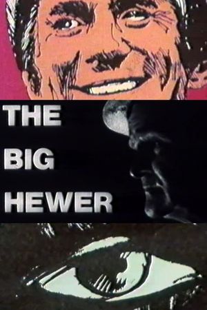 The Big Hewer's poster image