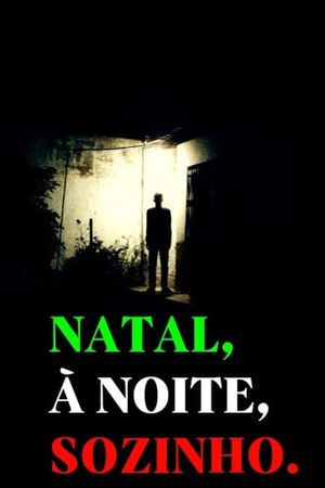 Natal, à Noite, Sozinho's poster