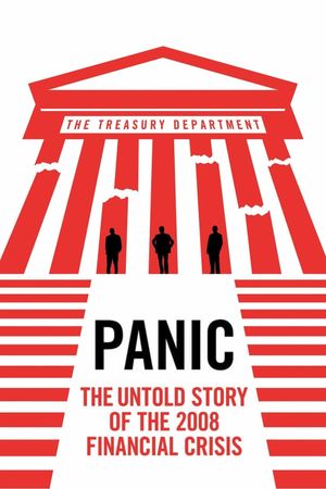 Panic: The Untold Story of the 2008 Financial Crisis's poster