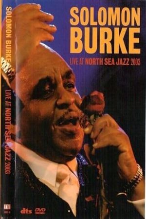 Solomon Burke - Live At North Sea Jazz's poster
