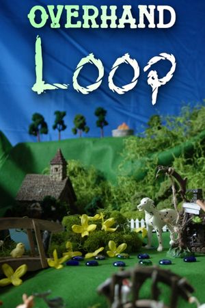 Overhand Loop's poster