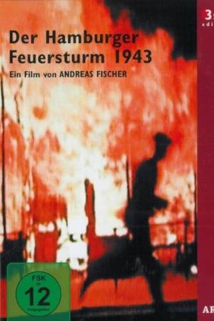 Der Hamburger Feuersturm 1943's poster