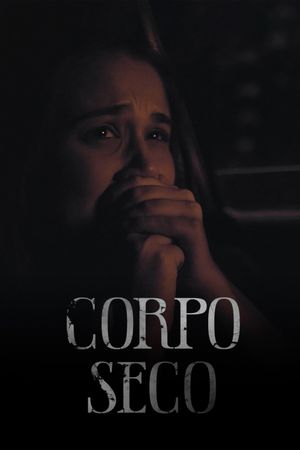 Corpo Seco's poster