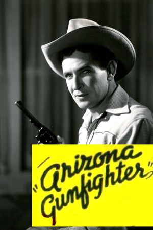 Arizona Gunfighter's poster